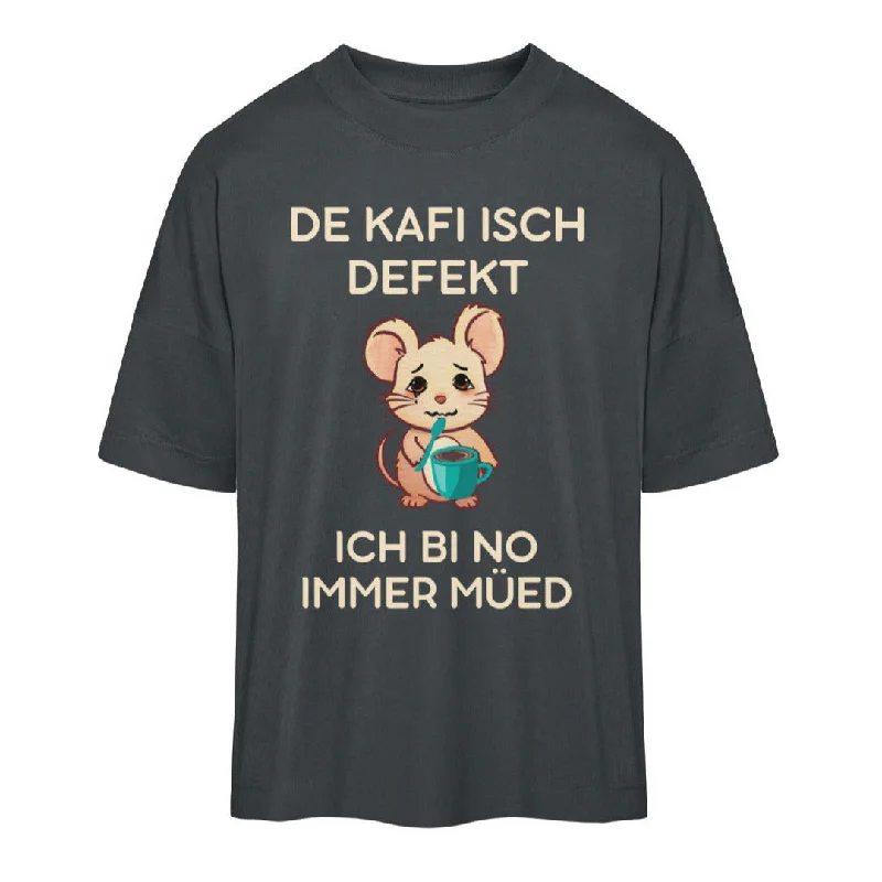 De Kafi isch defekt Maus  - Oversized Shirt Unisex