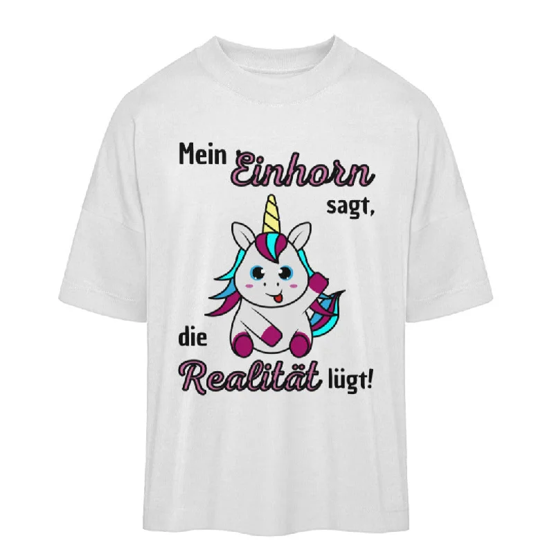 Die Realität lügt -Einhorn  - Oversized Shirt Unisex