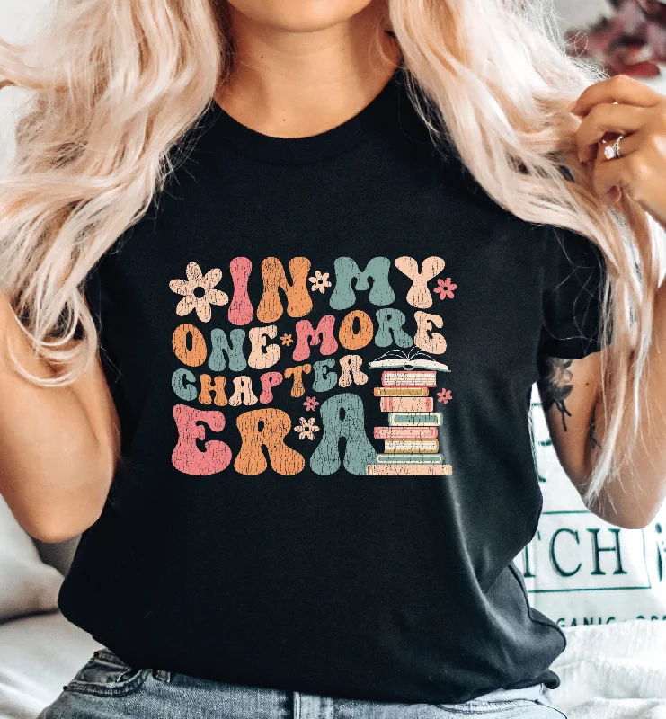 In My One More Chapter Era Book Lover TShirt