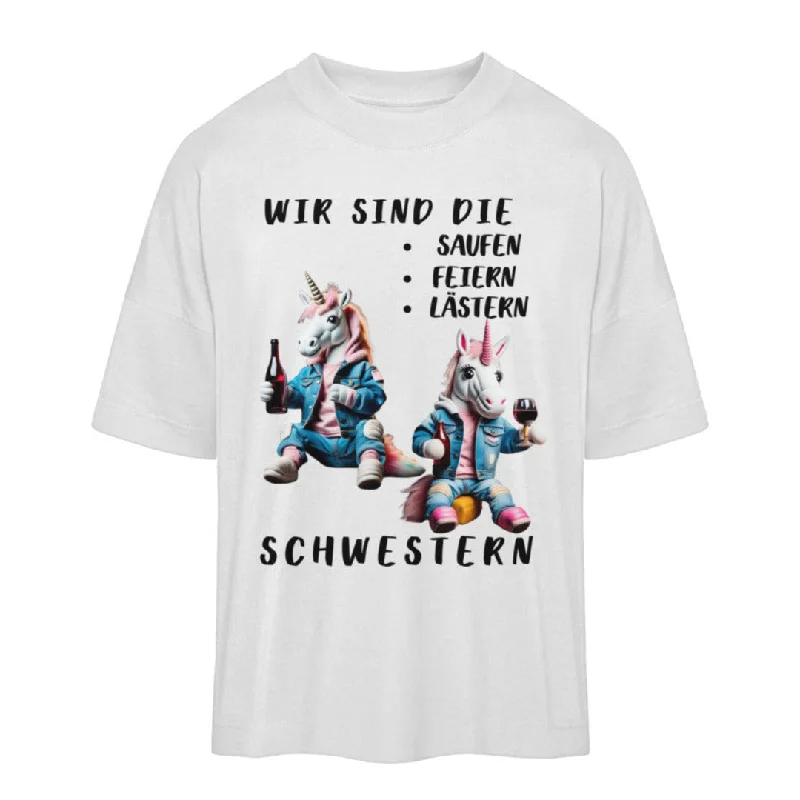 Lästern Schwestern -  Einhorn  - Oversized Shirt Unisex